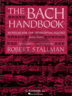 Bach Handbook (Robert Stallman) (50 Pieces for the Developing Flutist)