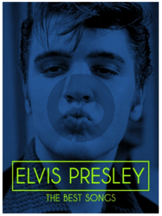 Elvis Presley - The Best Songs Piano-Vocal-Guitar