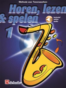 Oldenkamp Kastelein Horen, Lezen & Spelen Vol.1 Methode Tenorsax Boek met Audio Online