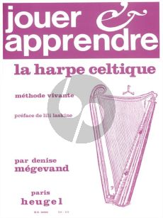 Megevand Jouer et Apprendre la Harpe Celtique