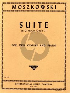 Moszkowski Suite G-minor Op.71 for 2 Violins and Piano (Edited by Waldo Lyman)