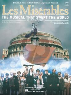 Les Miserables in Concert Piano/Vocal/Guitar (The Musical that Swept the World)