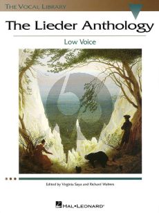 The Lieder Anthology Low Voice and Piano (Virginia Saya and Richard Walters)