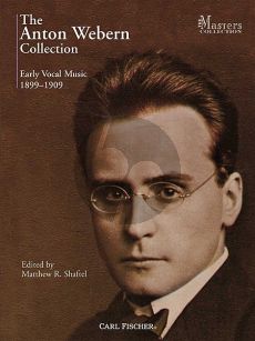 Webern Early Vocal Music Collection (1899-1909)