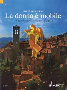 La Donna e Mobile (9 Italian Operatic Arias) String Quartet