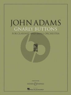 Adams Gnarly Buttons Clarinet-Orchestra Fullscore