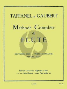 Taffanel-Gaubert Methode Complete pour Flute (textes en francais-allemand- anglais-espagnol)