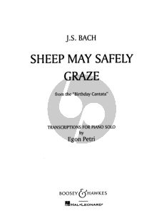 Bach Sheep May Safely Graze from Birthday Cantata BWV 208 for Piano solo (transcribed by Egon Petri)