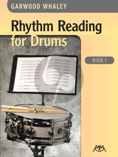 Whaley Rhythm Reading for Drums Vol.1