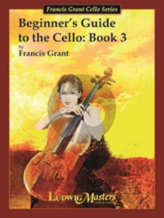 Grant Beginner's Guide to the Cello Vol.3