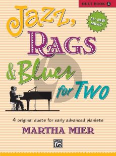 Mier Jazz-Rags & Blues for Two Vol.5 for Piano 4 Hands (4 Original Duets Early Advanced Level)