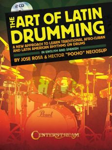 Rosa The Art of Latin Drumming (A new approach to learn tradidional Afro-Cuban and Latin American rhythms on Drums) (Bk-Cd)