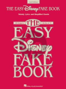 The Easy Disney Fake Book all C Instruments (2nd. ed.)