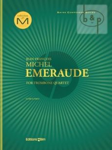 Emeraude (2013) for 4 Trombones