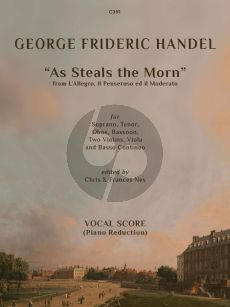 Handel As Steals the Morn from L'Allegro, Il Pensoroso ed il Moderato for Soprano, Tenor and Piano