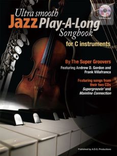 Ultra Smooth Jazz Play-Along Songbook for C Instruments