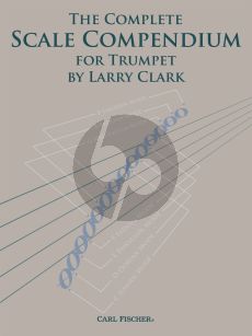 Clark The Complete Scale Compendium for Trumpet