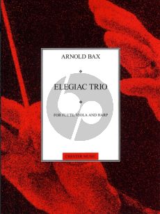Bax Elegiac Trio for Flute, Viola and Harp Score and Parts