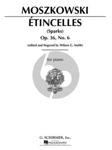 Moszkowski Etincelles Op.36 No.6 Sparks for Piano (Edited and Fingered by Wilson G.Smith)