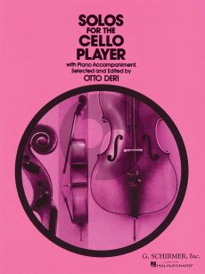 Solos for the Cello Player (selected and edited by Otto Deri)