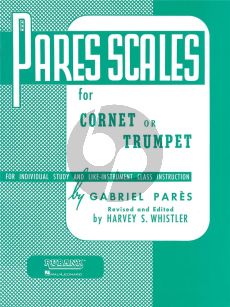 Pares Scales for Cornet, Trumpet or Baritone (TC) (edited by Harvey S. Whistler)