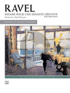 Ravel Pavane pour une Infante Defunte Piano solo (edited by Maurice Hinson)