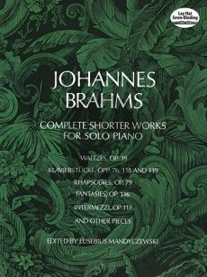 Brahms Complete Shorter Works for Piano