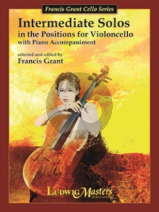 Grant Intermediate Solos in the Positions for Cello (with piano accompaniment)
