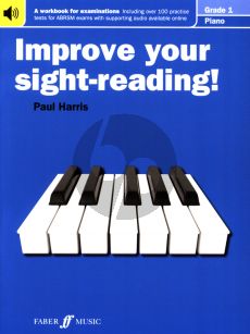 Improve your Sight-Reading Piano Grade 1 (A Workbook for Examinations)