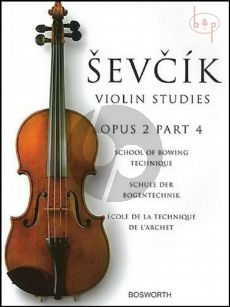 School of Bowing Technique Op.2 Vol.4 Violin