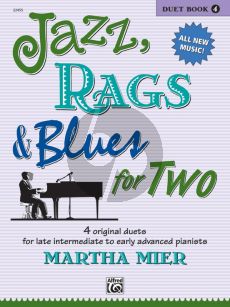 Mier Jazz-Rags & Blues for Two Vol.4 for Piano 4 Hands (4 Original Duets Late Intermediate to Early Advanced)