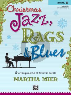 Mier Christmas Jazz Rags & Blues Vol.2 for Piano (8 Piano Arrangements of Favorite Carols) (Intermediate)