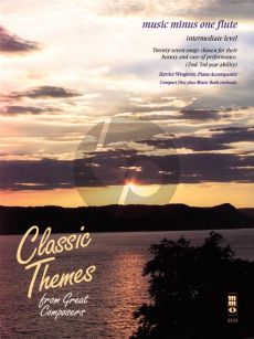 Classic Themes from Great Composers for Flute (27 Songs Intermediate Level) (Bk-Cd) (Music Minus One Flute)