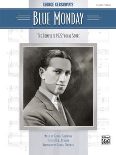 Gershwin Blue Monday Vocal Scorwe (The Complete 1922 edition)