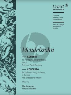 Mendelssohn Concerto d-minor (MWV O3) both Versions for Violin and Piano (edited by Hermann Unger) (Urtext based on the Leipzig Mendelssohn Complete Edition)