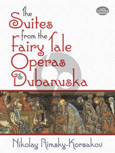 The Suites from the Fairy Tale Operas and Dubanushka