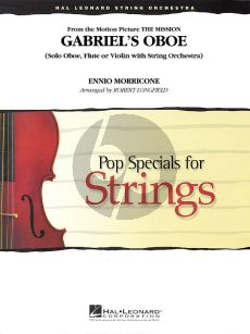 Morricone Gabriel's Oboe Solo Oboe, Flute or Violin with String Orchestra (from The Mission) (Score/Parts) (arr. Robert Longfield)