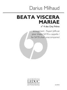 Milhaud Beata Viscera Mariae (from 5 Prières) Op.231c SATB (arr. Rupert Jeffcoat)