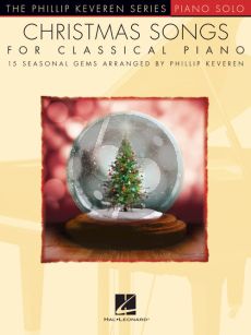 Christmas Songs for Classical Piano (arr. by Phillip Keveren)