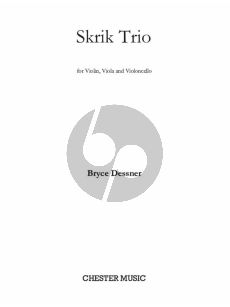 Dessner Skrik Trio Violin-Viola-Violoncello (Score/Parts)