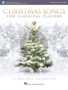 Christmas Songs for Classical Players Violin and Piano (Book with Audio online)