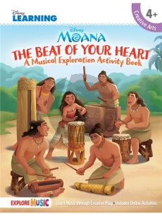 Moana – The Beat of Your Heart (A Musical Exploration Activity Book) (Book with Audio online)