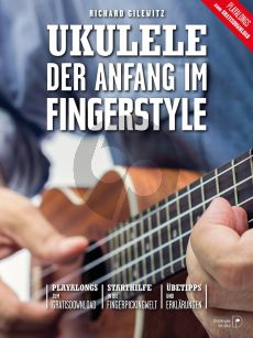 Gilewitz Ukulele Der Anfang im Fingerstyle