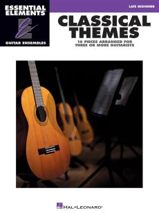 Classical Themes – 16 Pieces arranged for three or more Guitarists (Essential Elements for Guitar Ensembles)