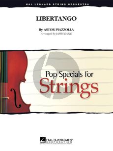 Piazzolla Libertango (Pop specials for strings) (Score/Parts) (transcr. by James Kazik)