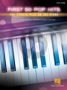 First 50 Pop Hits You Should Play on the Piano