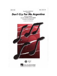 Lloyd Webber-Rice Don't Cry for Me Argentina SSA (from Evita) (arr. Alan Billingsley)