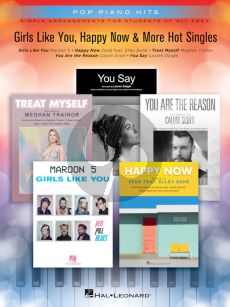 Girls Like You, Happy Now & More Hot Singles (Pop Piano Hits)