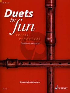 Duets for Fun for 2 Treble Recorders (edited by Elisabeth Kretschmann)