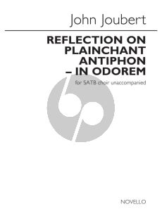 Joubert Reflection On Plainchant Antiphon - In Odorem for SATB
